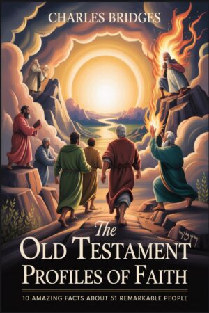 Old Testament Profiles of Faith